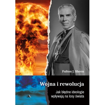 WOJNA I REWOLUCJA – ABP FULTON J. SHEEN